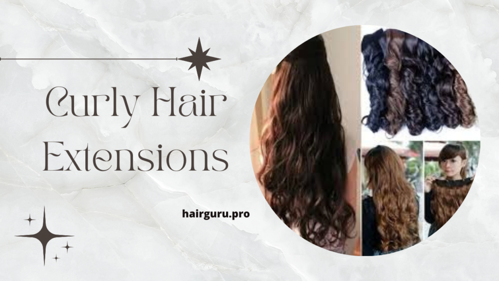 Curly Hair Extensions