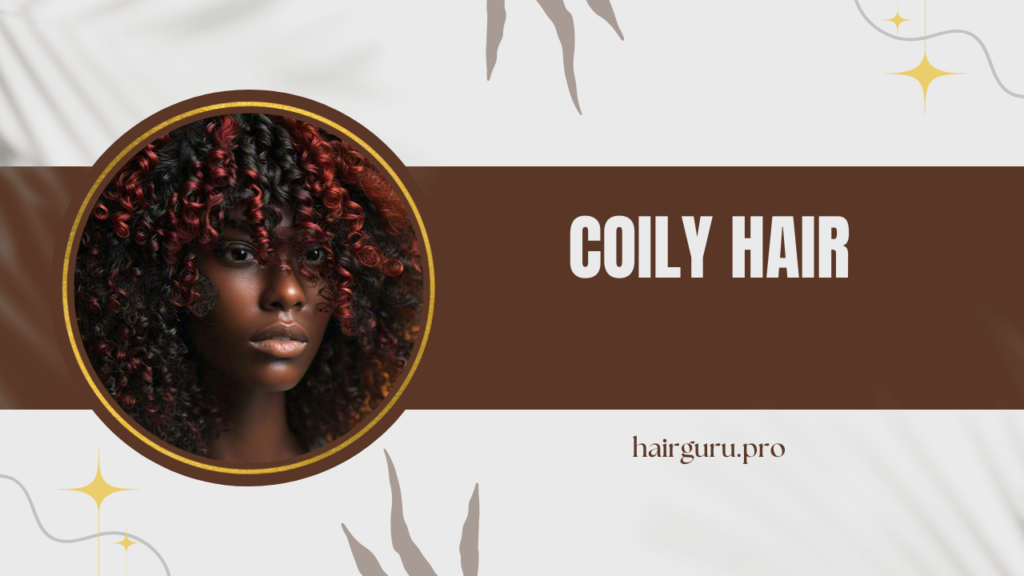 Coily Hair