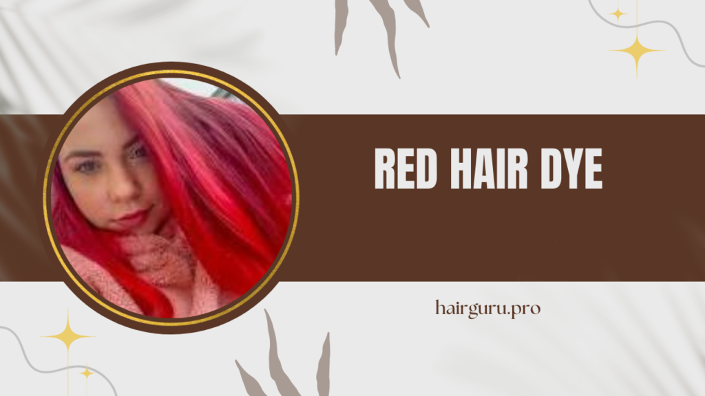 Red Hair Dye